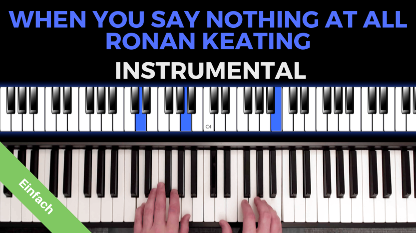 When You Say Nothing At All - Ronan Keating - Instrumental - Einfach