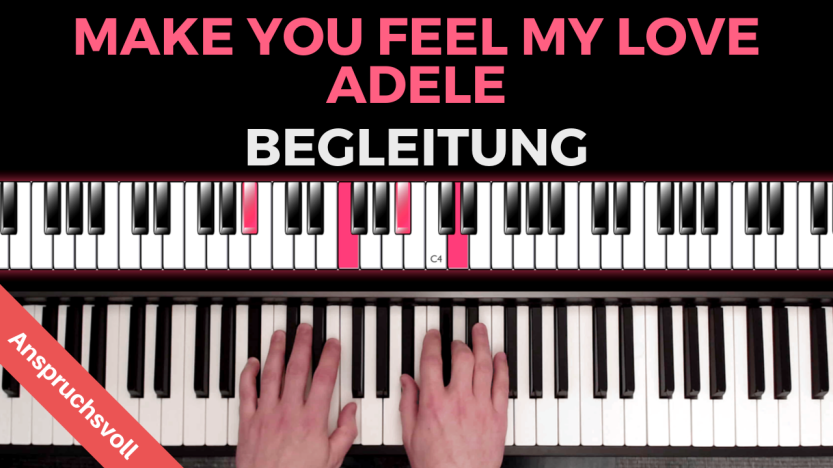 Make You Feel My Love - Adele - Begleitung - Anspruchsvoll